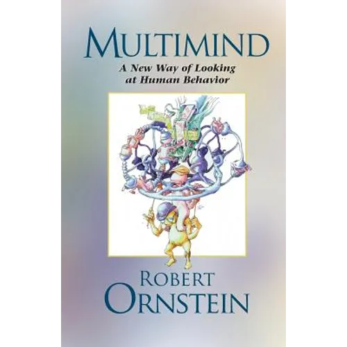 Multimind: A New Way of Looking at Human Behavior - Paperback