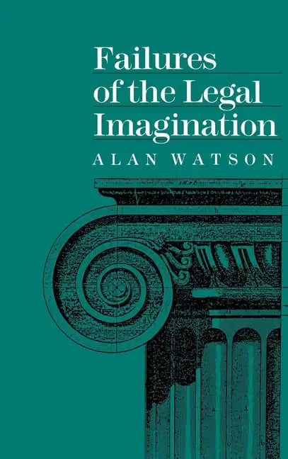 Failures of the Legal Imagination - Hardcover