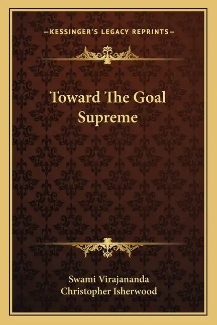 Toward the Goal Supreme - Paperback