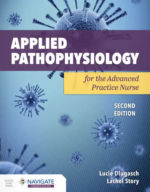 Applied Pathophysiology for the Advanced Practice Nurse - Paperback