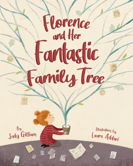 Florence and Her Fantastic Family Tree - Hardcover