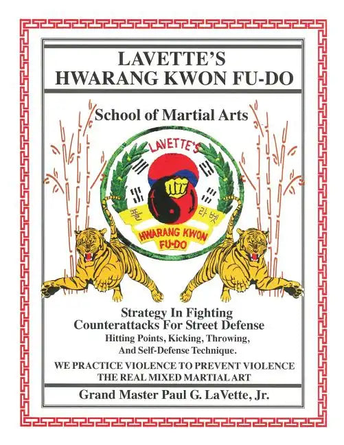 Lavette's Hwarang Kwon Fu-Do - Paperback