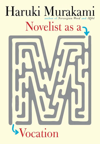 Novelist as a Vocation - Hardcover
