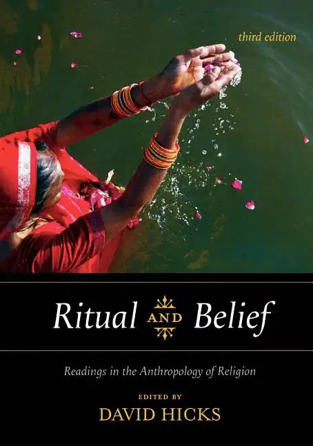 Ritual and Belief: Readings in the Anthropology of Religion - Paperback