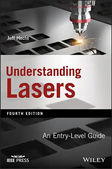 Understanding Lasers: An Entry-Level Guide - Paperback