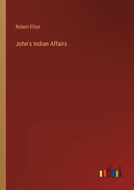 John's Indian Affairs - Paperback