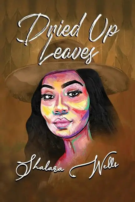 Dried Up Leaves - Paperback