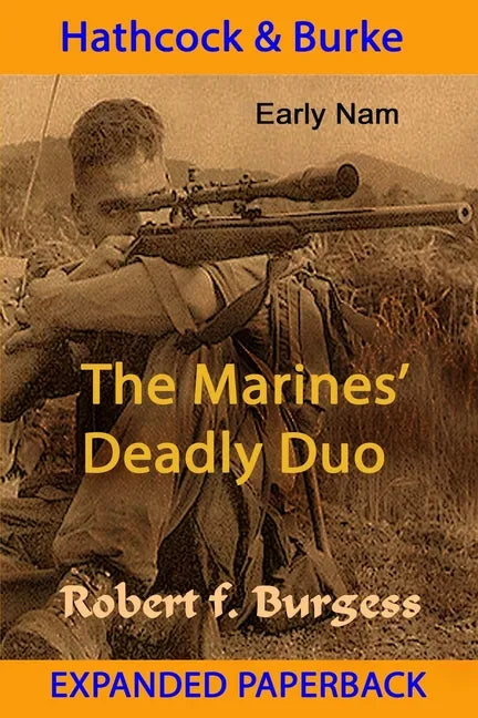 Hathcock and Burke: The Marines' Deadly Duo - Paperback