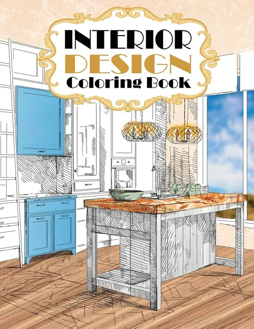 Interior Design Coloring Book: Modern Decorated Home Designs - Paperback
