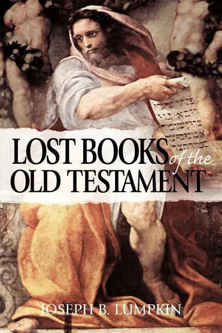 The Lost Books of the Old Testament - Paperback