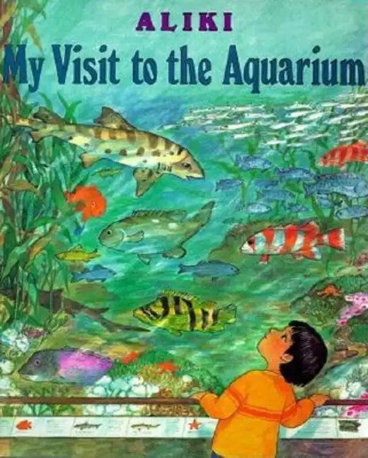 My Visit to the Aquarium - Paperback