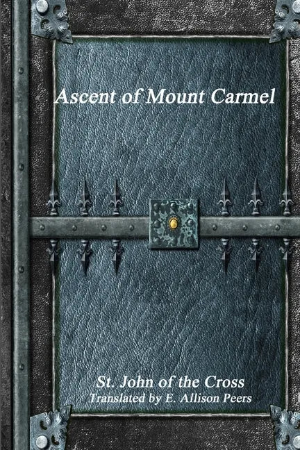 Ascent of Mount Carmel - Paperback
