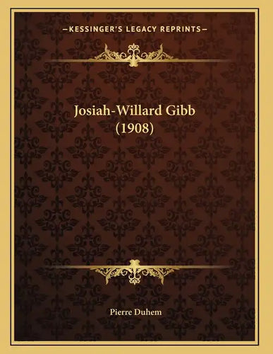 Josiah-Willard Gibb (1908) - Paperback