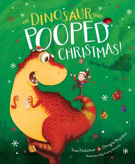 The Dinosaur That Pooped Christmas! - Hardcover