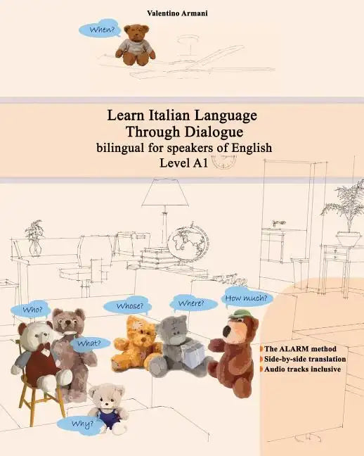 Learn Italian Language Through Dialogue: bilingual for speakers of English - Paperback