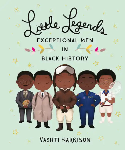 Little Legends: Exceptional Men in Black History - Hardcover