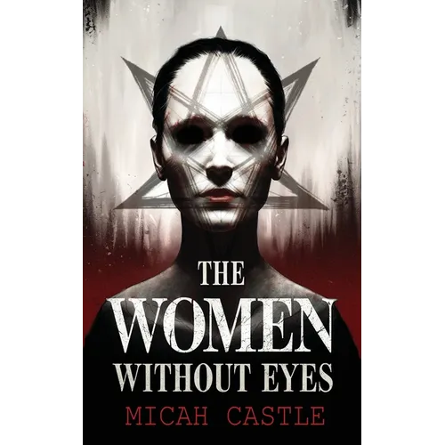 The Women Without Eyes - Paperback