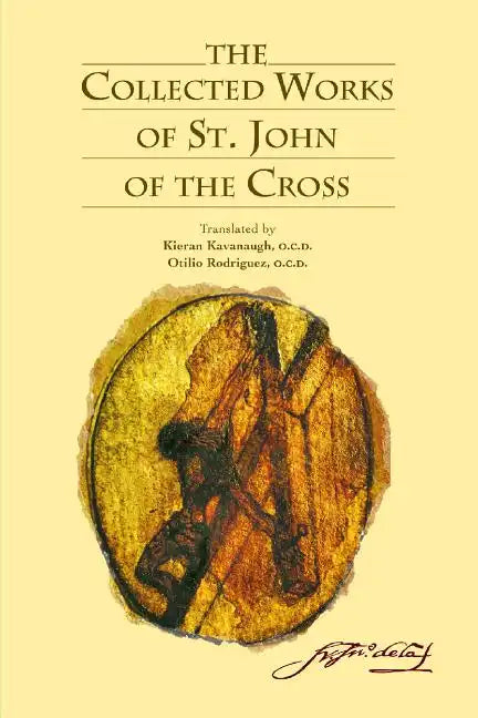 The Collected Works of St. John of the Cross - Paperback