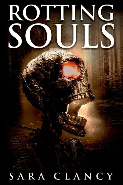 Rotting Souls: Scary Supernatural Horror with Monsters - Paperback