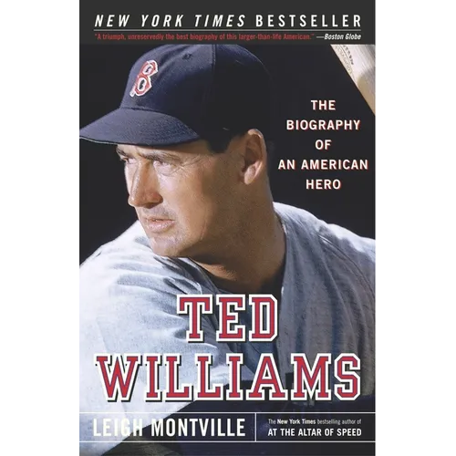 Ted Williams: The Biography of an American Hero - Paperback