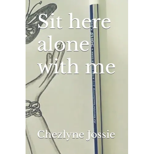 Sit here alone with me - Paperback