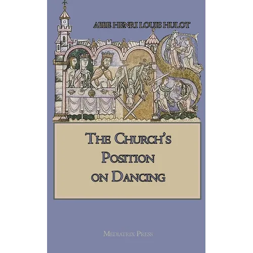 The Church's Position on Dancing - Paperback