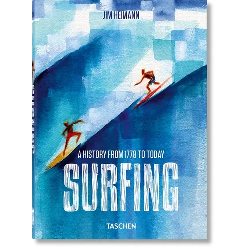 Surfing. 1778-Today. 40th Ed. - Hardcover