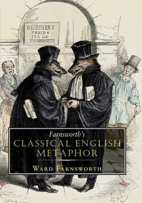 Farnsworth's Classical English Metaphor - Hardcover
