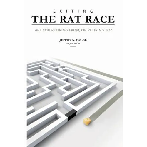 Exiting the Rat Race - Paperback