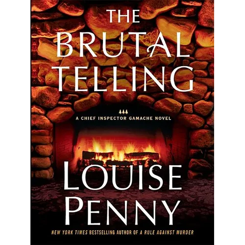 The Brutal Telling - Hardcover