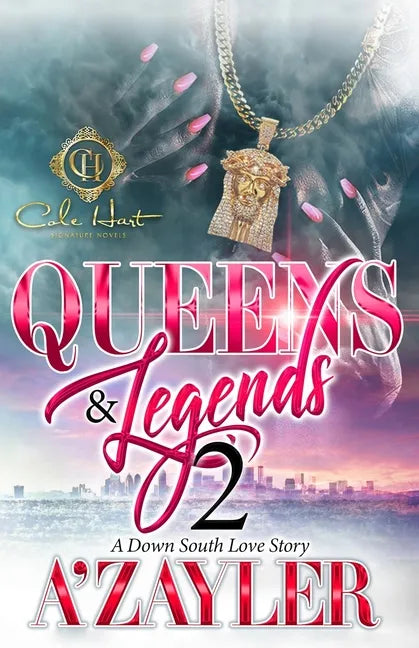 Queens & Legends 2: A Down South Love Story - Paperback