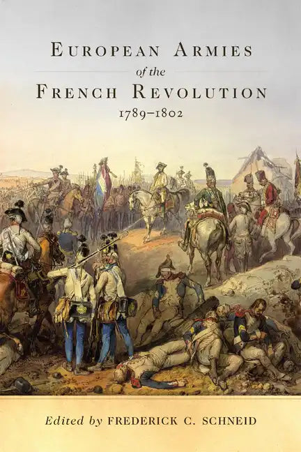 European Armies of the French Revolution, 1789-1802, Volume 50 - Paperback