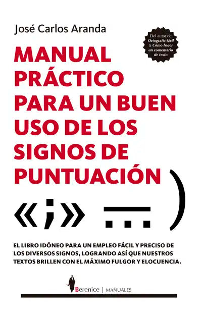 Manual Practico Para Un Buen USO de Los Signos de Puntuacion - Paperback