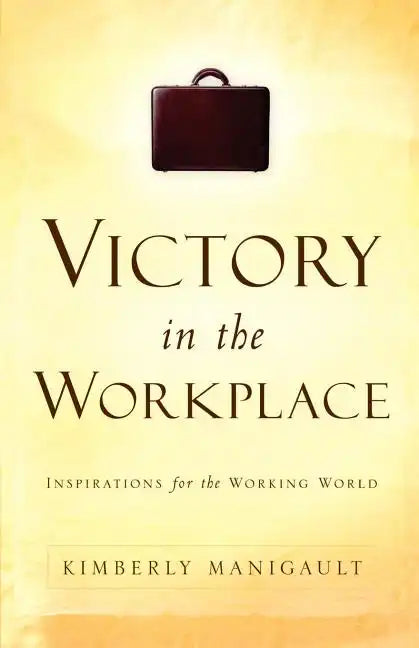 Victory In the Workplace - Paperback