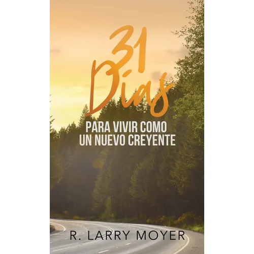 31 Dias para Vivir Como un Nuevo Creyente - Paperback