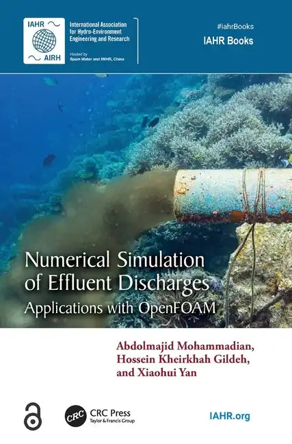 Numerical Simulation of Effluent Discharges: Applications with OpenFOAM - Hardcover
