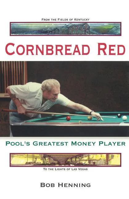 Cornbread Red: Pool's Greatest Money Player - Paperback