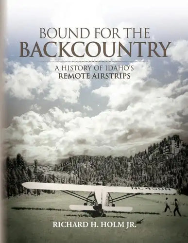 Bound for the Backcountry - Paperback