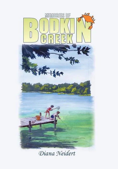 Memories of Bodkin Creek - Hardcover