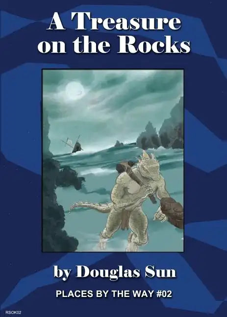 A Treasure on the Rocks: Places by the Way #02 - Paperback