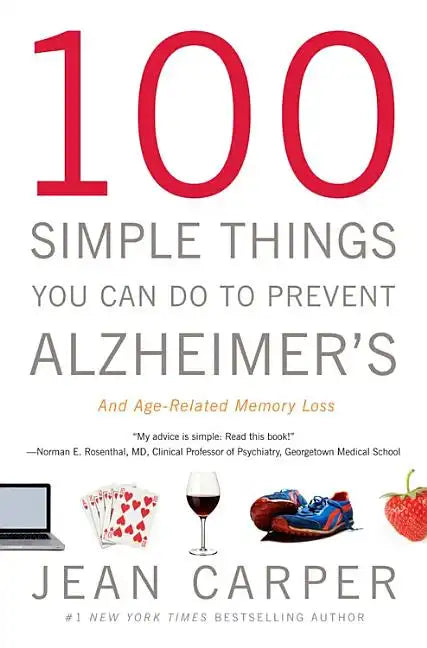 100 Simple Things You Can Do to Prevent Alzheimer's and Age-Related Memory Loss - Paperback