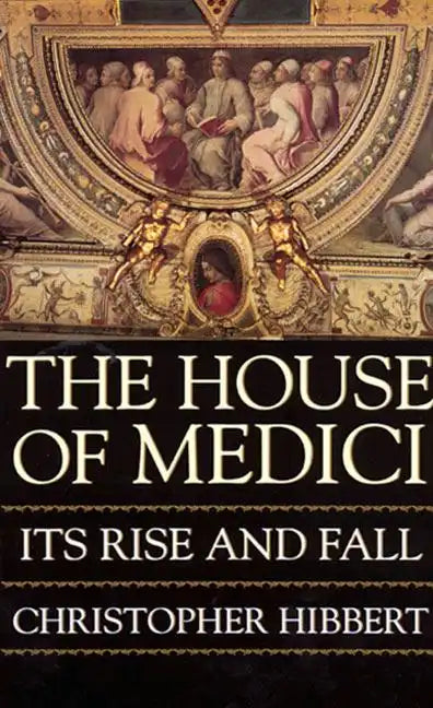 The House of Medici - Paperback