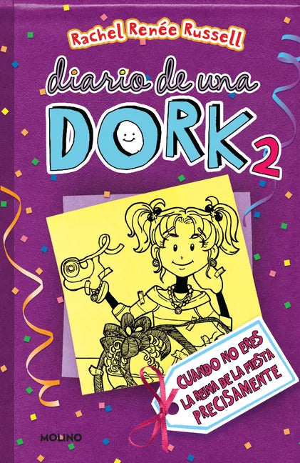 Cuando No Eres La Reina de la Fiesta Precisamente / Dork Diaries: Tales from a Not-So-Popular Party Girl - Paperback