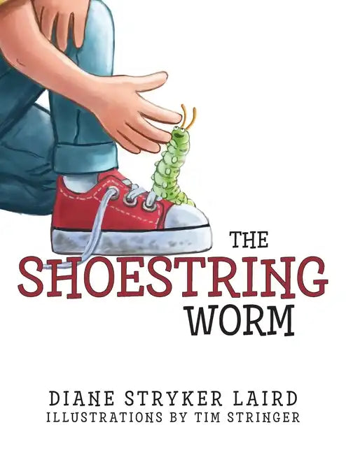 The Shoestring Worm - Hardcover