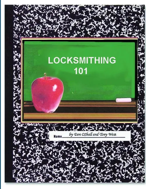 Locksmithing 101 (L101) - Paperback
