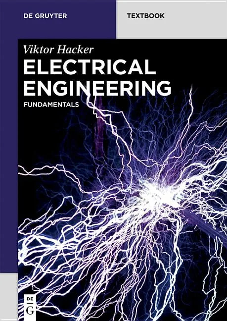 Electrical Engineering: Fundamentals - Paperback