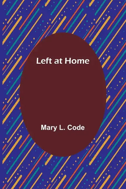 Left at Home - Paperback