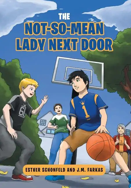 The Not-So-Mean Lady Next Door - Hardcover