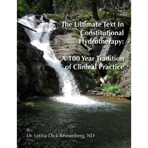 The Ultimate Text In Constitutional Hydrotherapy - Paperback