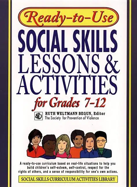 Ready-To-Use Social Skills Lessons and Activities for Grades 7 - 12 - Paperback